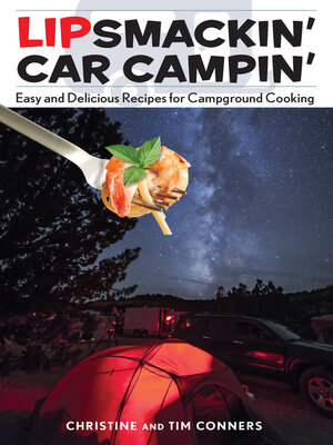 cover image of Lipsmackin' Car Campin'